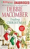 Trading Christmas by Macomber, Debbie